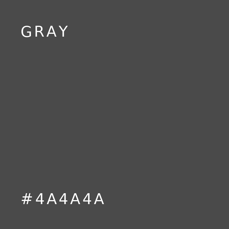 GRAY #4A4A4A