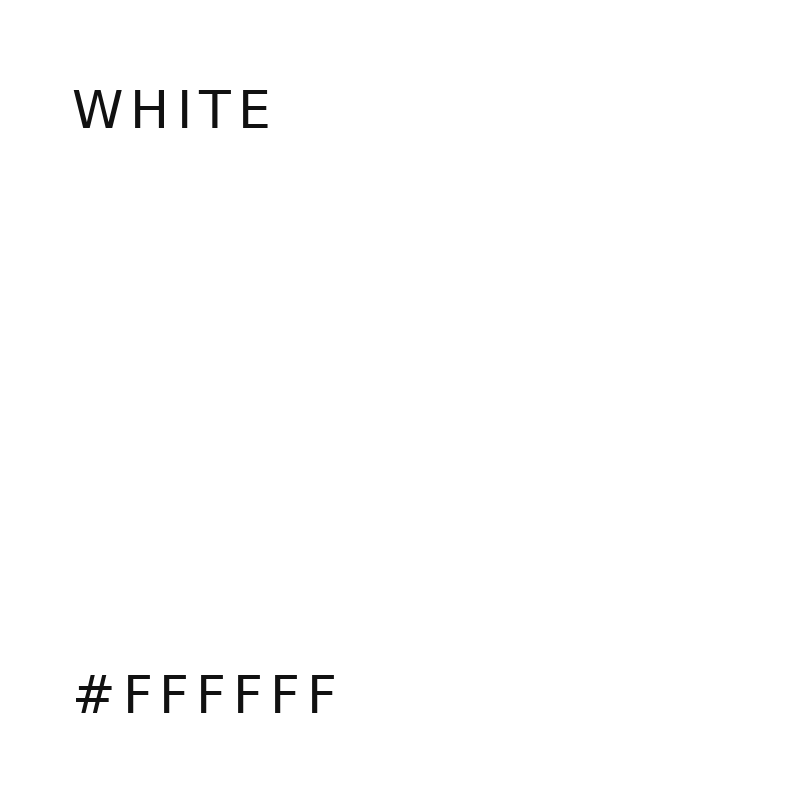 WHITE #FFFFFF